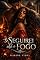 Livro Te seguirei até o fogo