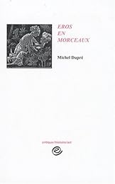 Eros en morceaux