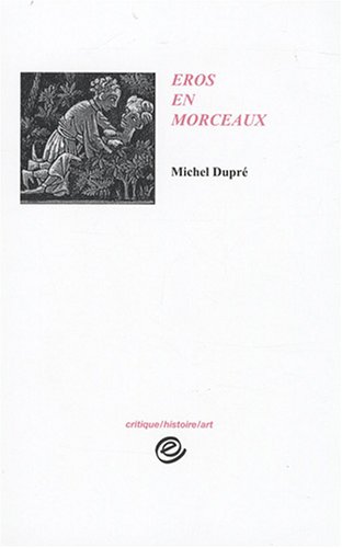 Eros en morceaux
