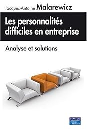 Les  personnalités difficiles en entreprise