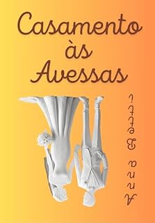 Livro Casamento às Avessas