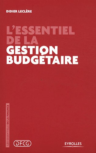 L' essentiel de la gestion budgétaire
