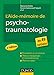 L'aide-mémoire de psycho-traumatologie by 