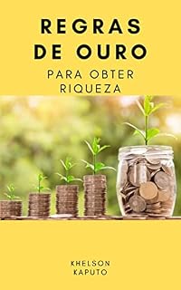 Livro Regras de Ouro Para Obter Riqueza