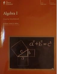 Book: Algebra 1, Course Workbook, High School Mathmatics (The Great Courses) - The Great Courses