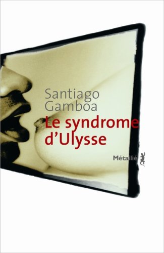 Le  syndrome d'Ulysse