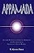 Appamada: A guide demystifying spiritual enlightenment and showing the simple process of Awakening, by 