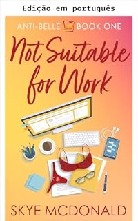 Livro Impróprio para o trabalho (Anti-Belle Livro 1)