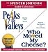 The Spencer Johnson Audio Collection: Including Who Moved My Cheese? and Peaks and Valleys