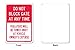 Do Not Block Gate at Any Time Violators Will Be Towed Sign, 10x14 Inches, Rust Free .040 Aluminum, Fade Resistant, Made in USA