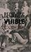 Becoming Visible: A Reader in Gay and Lesbian History for High School and College Students by 