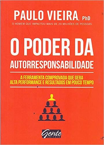 O poder da autorresponsabilidade: Livro de bolso: A ferramenta comprovada que gera alta performance e resultados em pouco tempo