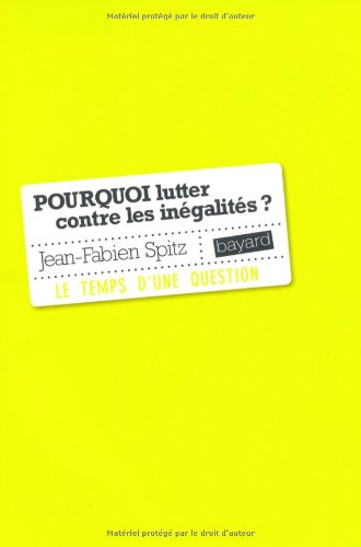 Pourquoi lutter contre les inégalités ?