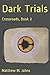 Dark Trials (Crossroads) by Matthew M. Johns