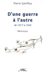 D'une guerre à l'autre