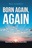 Born Again, Again: 