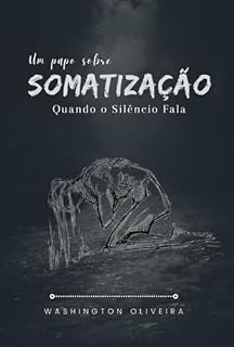Livro Um Papo Sobre Somatização