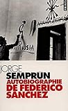 Autobiographie de Federico Snchez (English and French Edition) by 