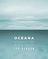 Oceana: Our Endangered Oceans and What We Can Do to Save Them