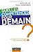 Quelles compétences pour demain ? : Les capacités à développer dans un monde digital by 