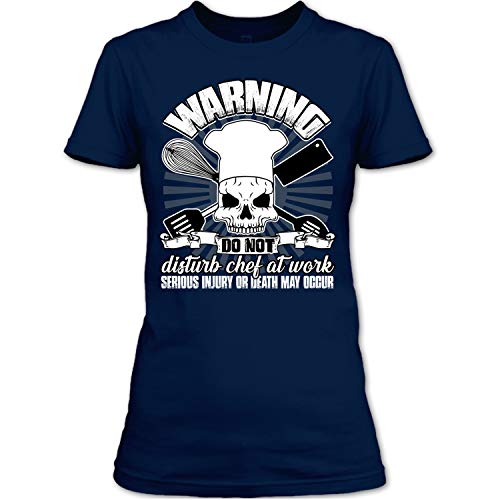Warning Do Not Disturb Chef Women's Tee, Coolest Chef Aver T Shirt-WomenTee (L, Navy)