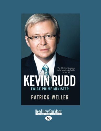 Kevin Rudd Twice Prime Minister By Weller Patrick Amazon Ae