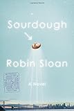 Sourdough: A Novel