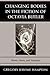 Changing Bodies in the Fiction of Octavia Butler: Slaves, Aliens, and Vampires by