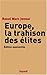 Europe, la trahison des élites by 