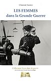 Image de La vie quotidienne des femmes dans la grande guerre