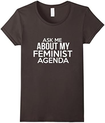 Women's Ask Me About My Feminist Agenda Feminism T shirt  Medium Asphalt
