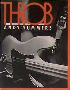 Andy Summers: I'll Be Watching You: Inside The Police. 1980-83