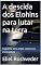 Livro A descida dos Elohins para lutar na terra: A guerra dos anjos contra os escorpiões (INSTRUÇÃO PARA O APOCALIPSE QUE SE APROXIMA Livro 37)