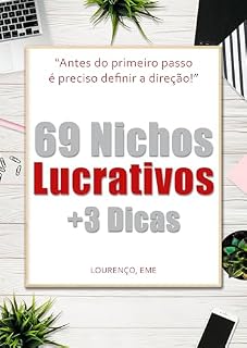 Livro 69 Nichos Lucrativos + 3 Dicas: "A direção, antes do primeiro passo"