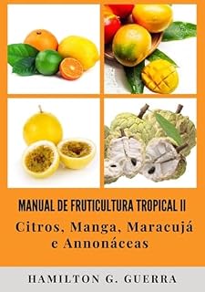 Livro Manual De Fruticultura Tropical