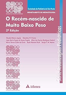 Livro O Recém-Nascido de Muito Baixo Peso (Série atualizações Pediátricas)