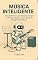 Livro Música Inteligente: Guia Definitivo para Estudar, Compor e Produzir Música com a Ajuda da Inteligência Artificial (IA na Prática)