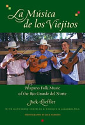 Hispano Folk Music of the Rio Grande Del Norte