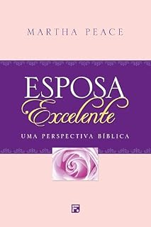 Livro Esposa Excelente: Uma perspectiva bíblica