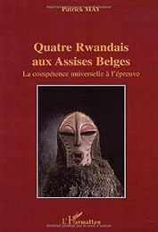 Quatre Rwandais aux assises belges