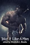 Take It Like a Man Anthology