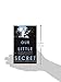 Our Little Secret: The True Story of a Teenage Killer and the Silence of a Small New England Town