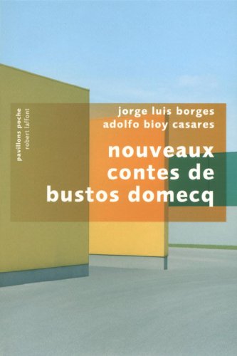 Nouveaux contes de Bustos Domecq