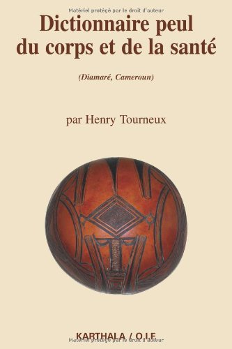 Dictionnaire peul du corps et de la santé