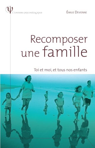 Recomposer une famille