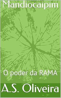 Livro Mandiocaipim: O poder da RAMA