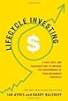 Lifecycle Investing: A New, Safe, and Audacious Way to Improve the Performance of Your Retirement Portfolio