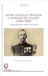 Henri Garden à travers l'Afrique de l'Ouest