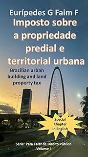 Livro Imposto sobre a propriedade predial e territorial urbana: Brazilian urban building and land property tax