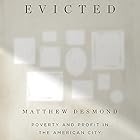 Evicted: Poverty and Profit in the American City